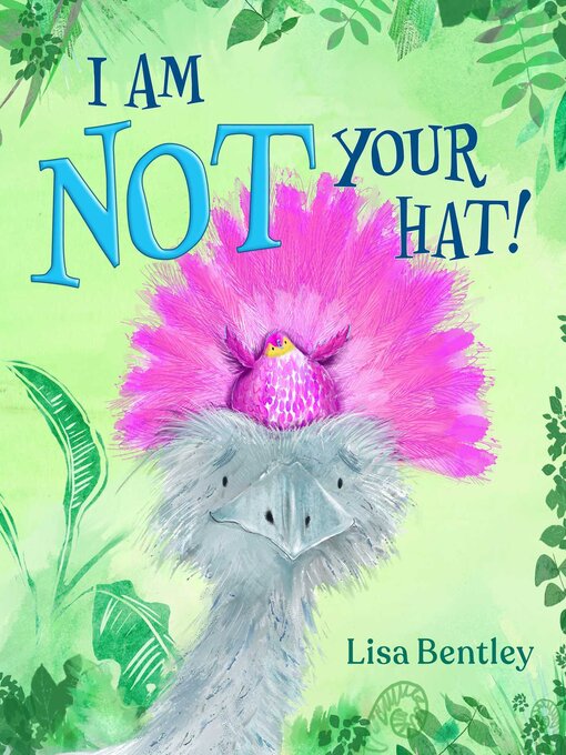 Title details for I Am Not Your Hat! by Lisa Bentley - Wait list